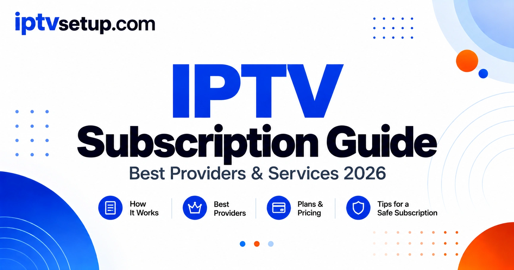 IPTV subscription guide 2026