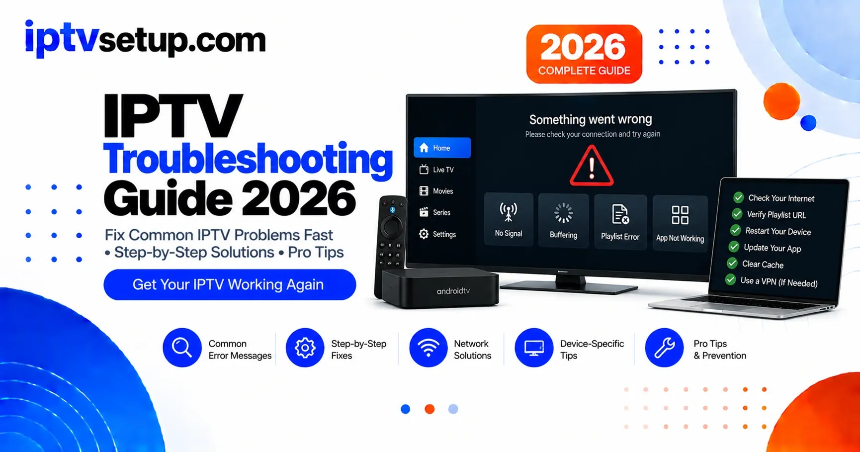 IPTV troubleshooting guide 2026